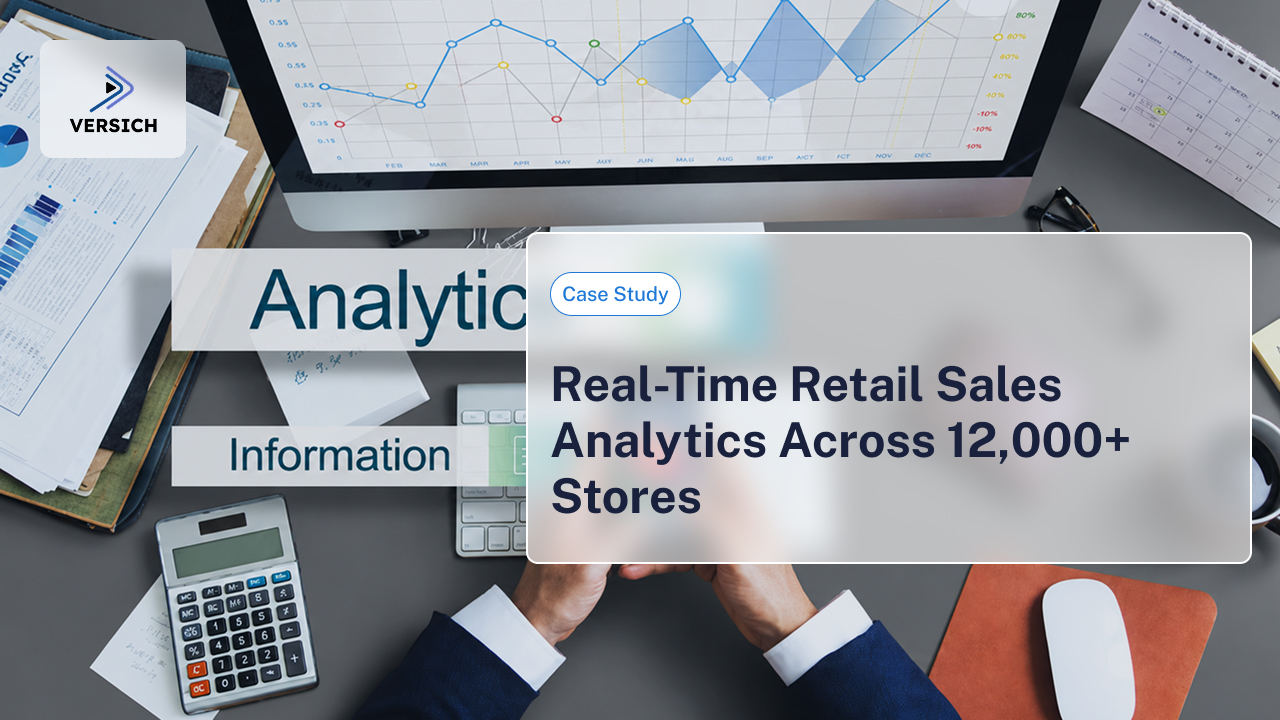 Real-Time Retail Sales Analytics Across 12,000+ Stores