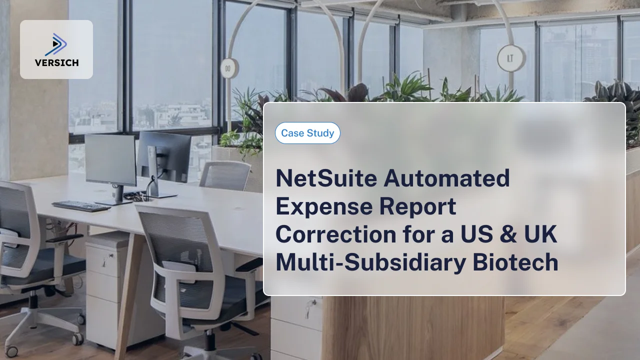 NetSuite Automated Expense Report Correction for a US & UK Multi-Subsidiary Biotech