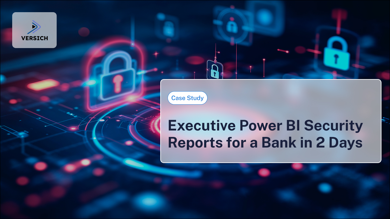 Executive Power BI Security Reports for a Bank in 2 Days