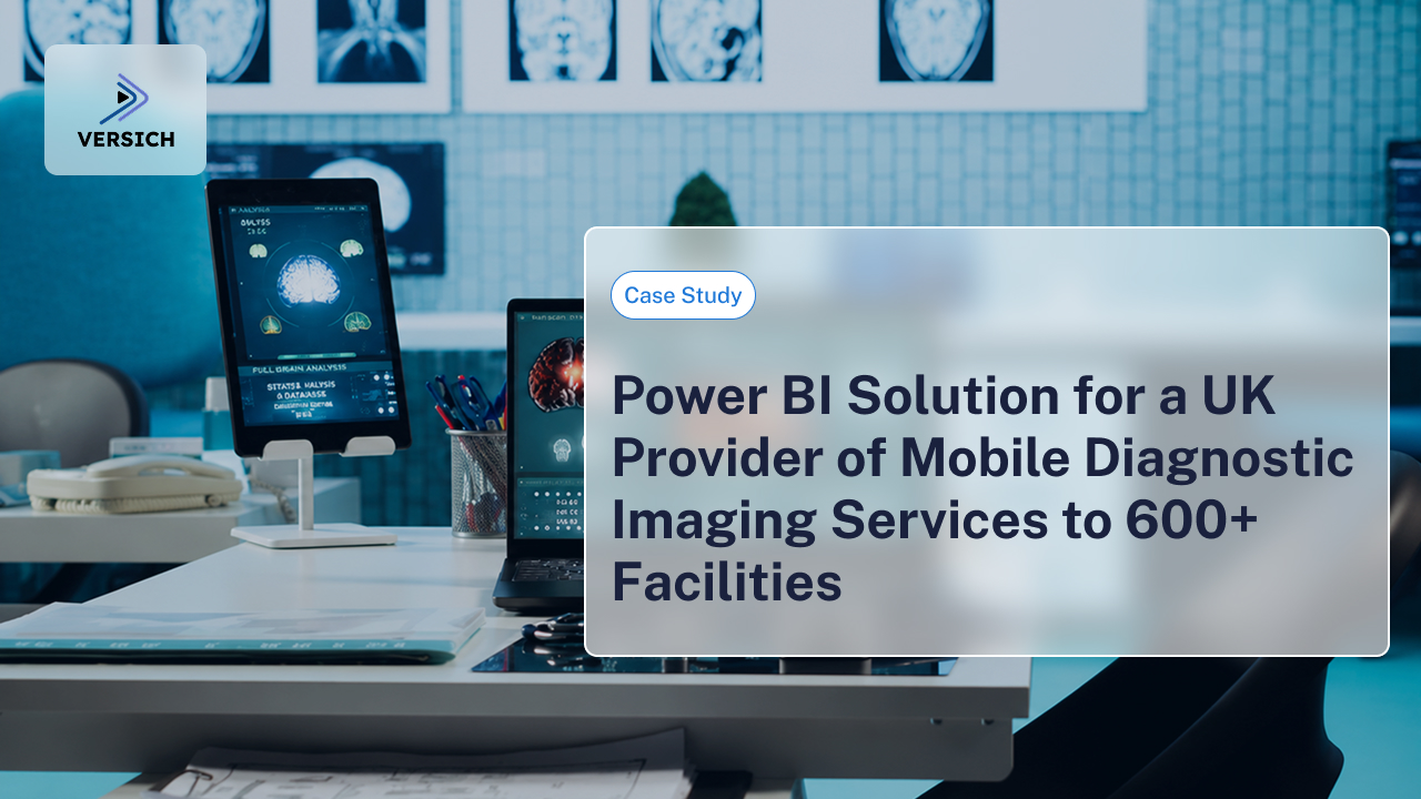 Power BI Solution for a UK Provider of Mobile Diagnostic Imaging Services to 600+ Facilities