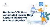 NetSuite OCR: How Automated Invoice Data Capture Transforms Accounts Payable