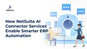 How NetSuite AI Connector Services Enable Smarter ERP Automation