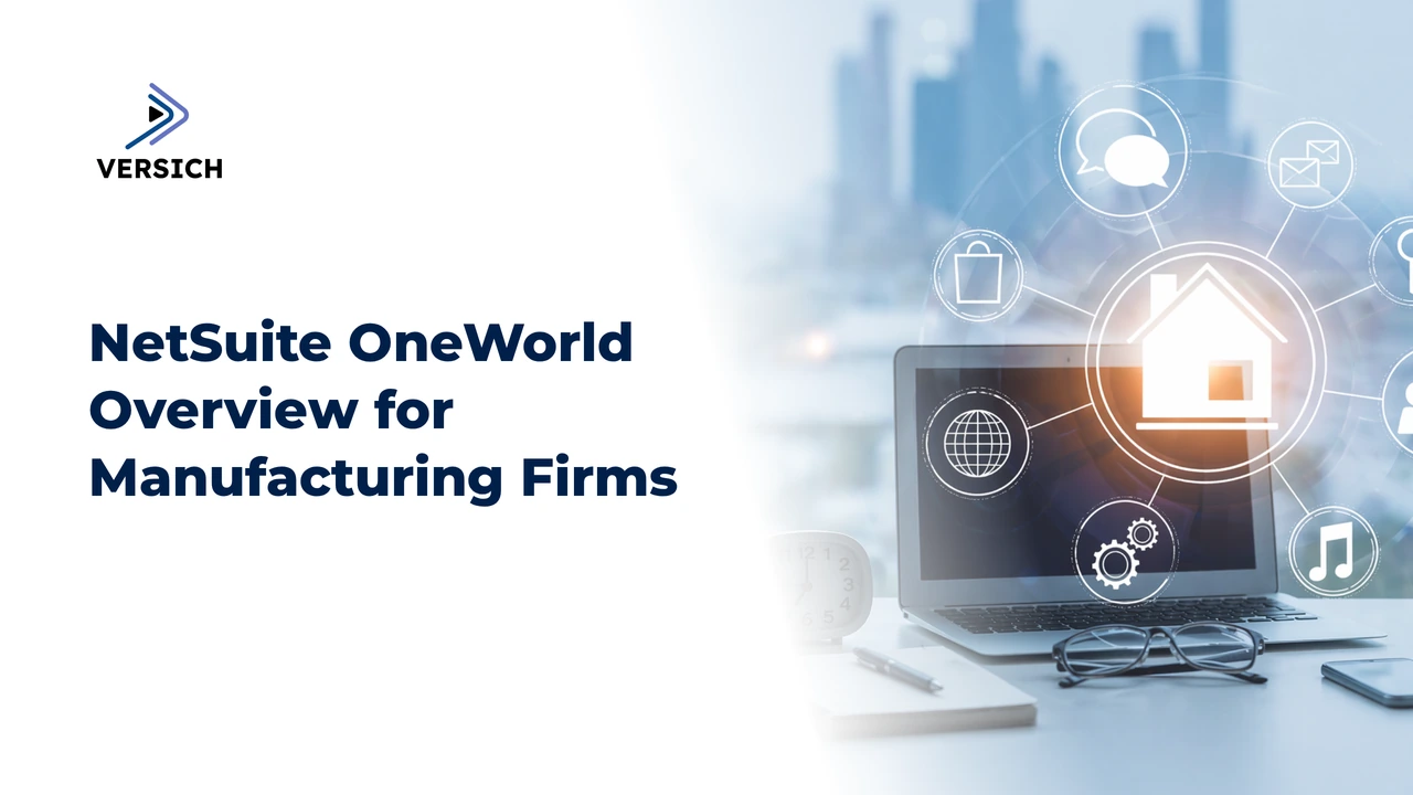 netsuite oneworld overview for manufacturing firms