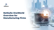 NetSuite OneWorld Overview for Manufacturing Firms