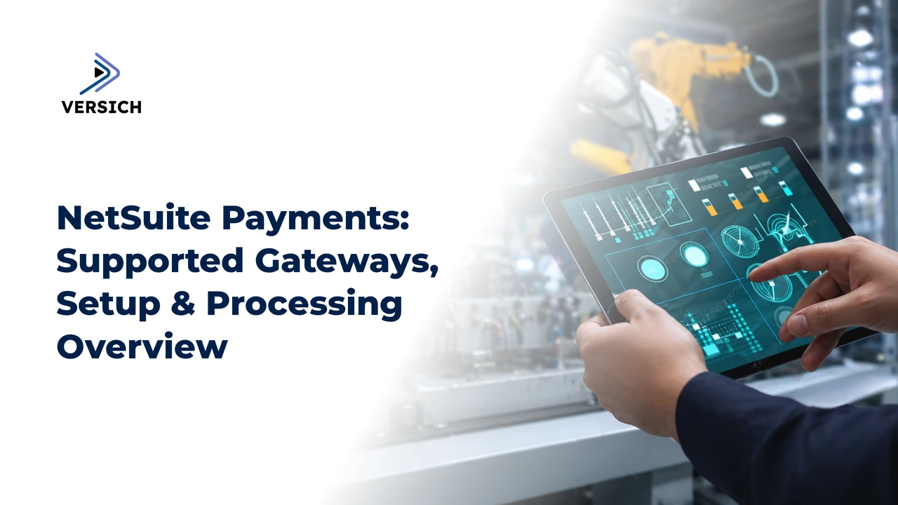netsuite payments: supported gateways, setup & processing overview