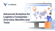 Advanced Analytics for Logistics Companies - Overview, Benefits and Tools