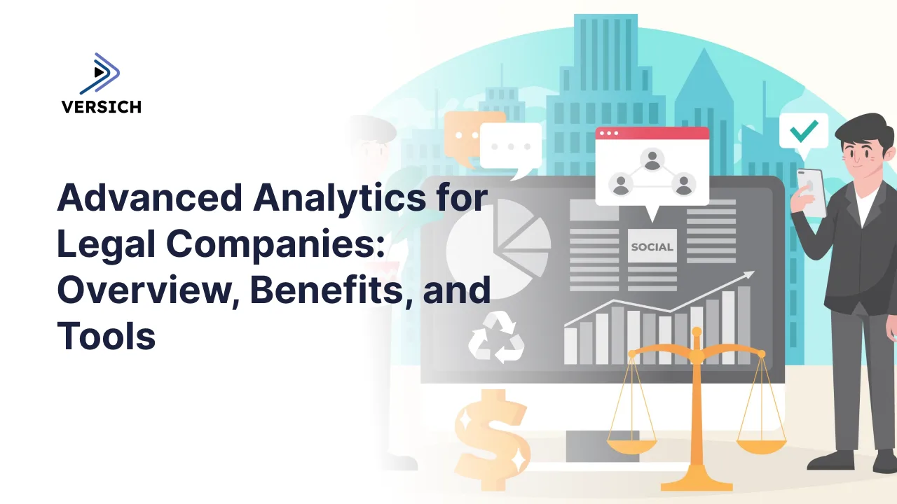 advanced analytics for legal companies: overview, benefits, and tools