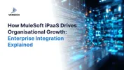 How MuleSoft iPaaS Helps Your Organisation Grow through Integration, Scalability and What It Actually Delivers