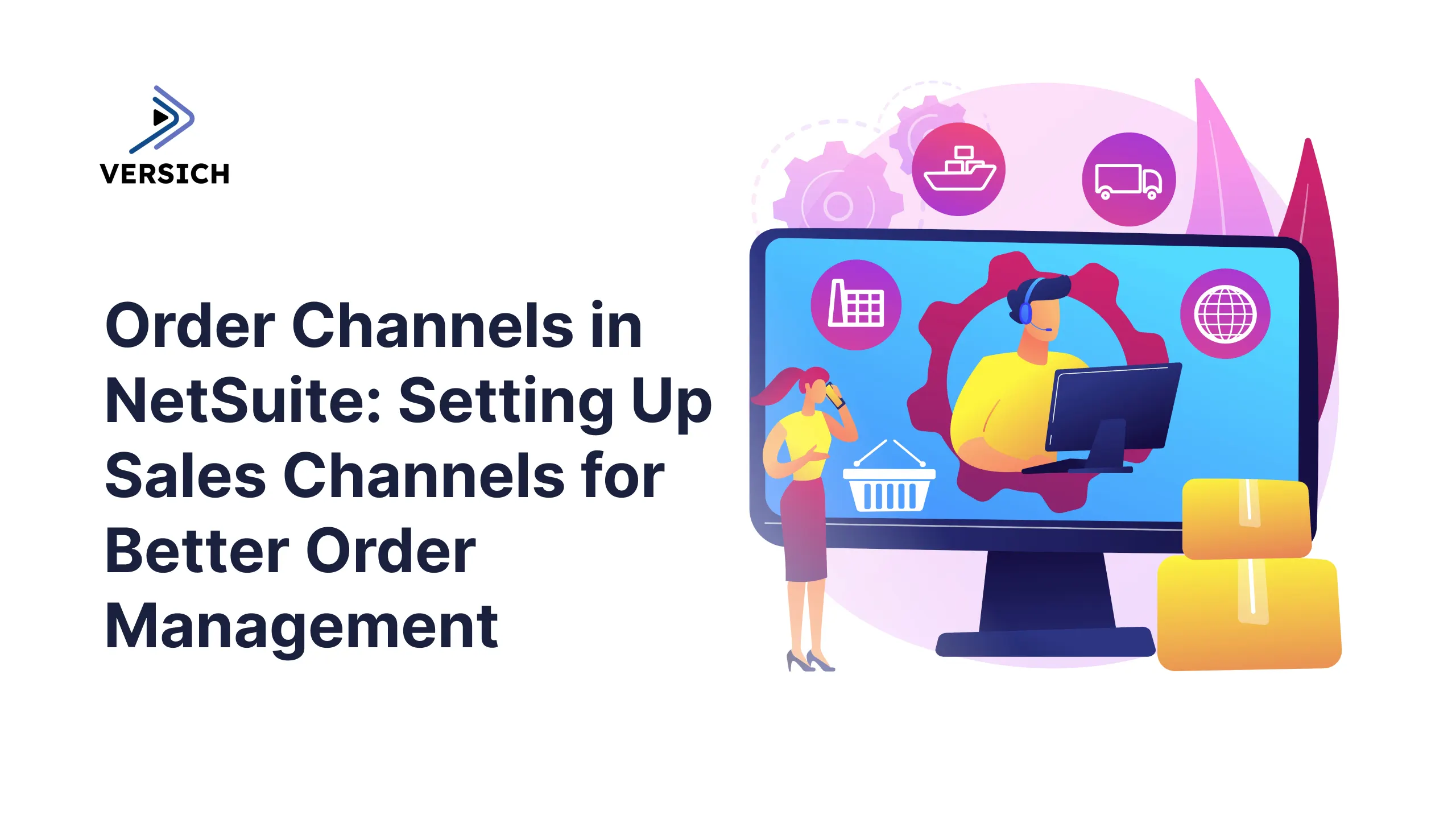 order channels in netsuite: setting up sales channels for better order management
