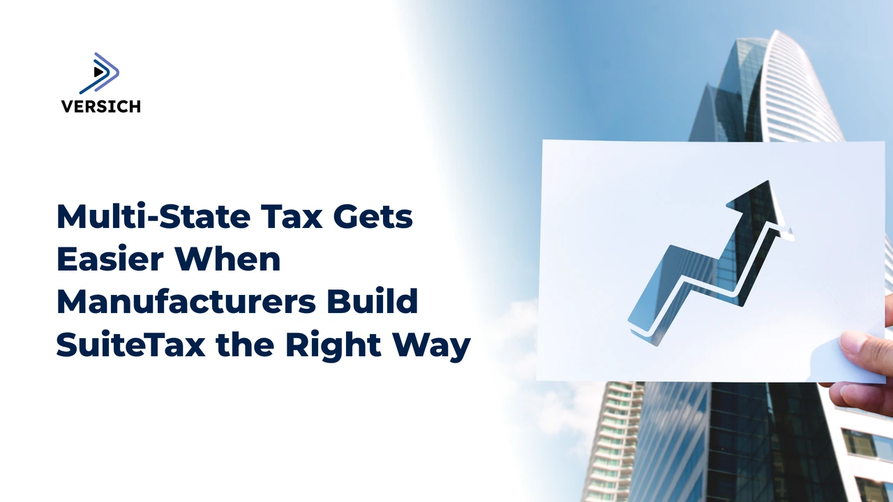 multi-state tax gets easier when manufacturers build suitetax the right way