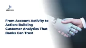 From Account Activity to Action: Building Customer Analytics That Banks Can Trust