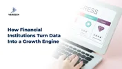 How Financial Institutions Turn Data Into a Growth Engine