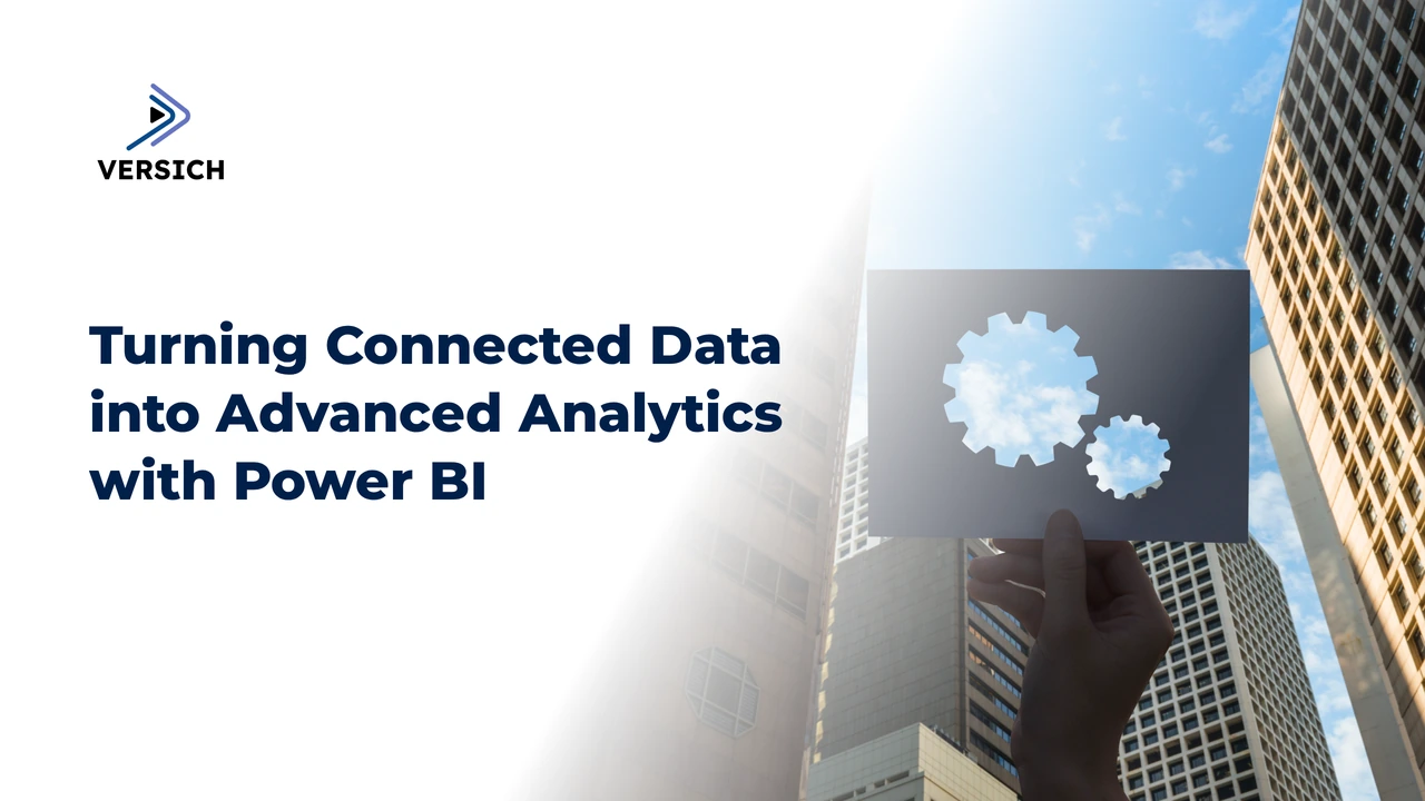 turning connected data into advanced analytics with power bi