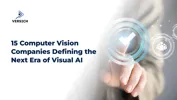 15 Computer Vision Companies Defining the Next Era of Visual AI