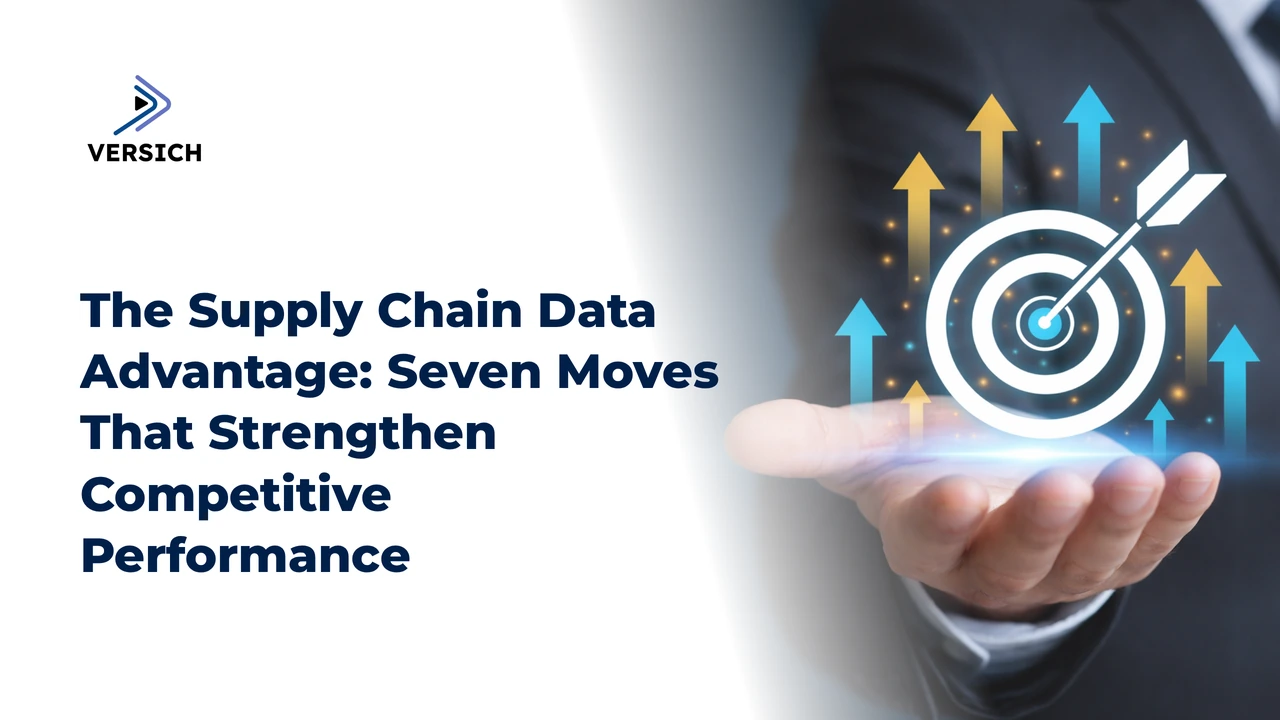 the supply chain data advantage: seven moves that strengthen competitive performance