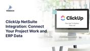 ClickUp NetSuite Integration: Connect Your Project Work and ERP Data