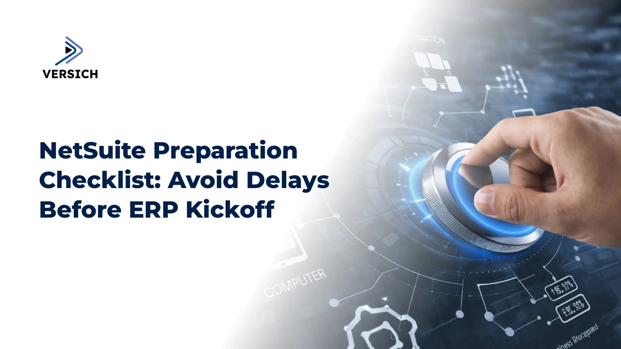 netsuite preparation checklist: avoid delays before erp kickoff