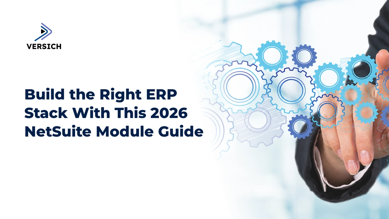 build the right erp stack with this 2026 netsuite module guide