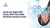 Build the Right ERP Stack With This 2026 NetSuite Module Guide