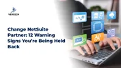 Change NetSuite Partner: 12 Warning Signs You’re Being Held Back
