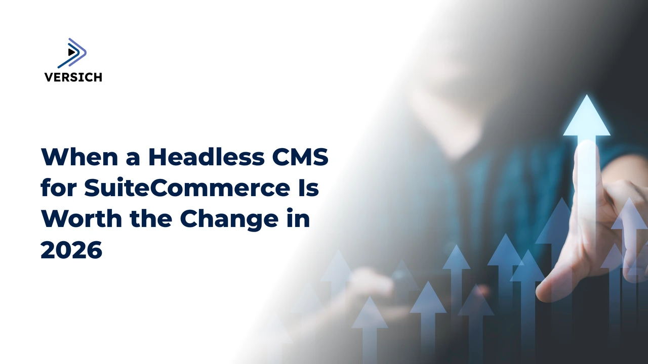 when a headless cms for suitecommerce is worth the change in 2026