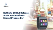 NetSuite 2026.2 Release: What Your Business Should Prepare For