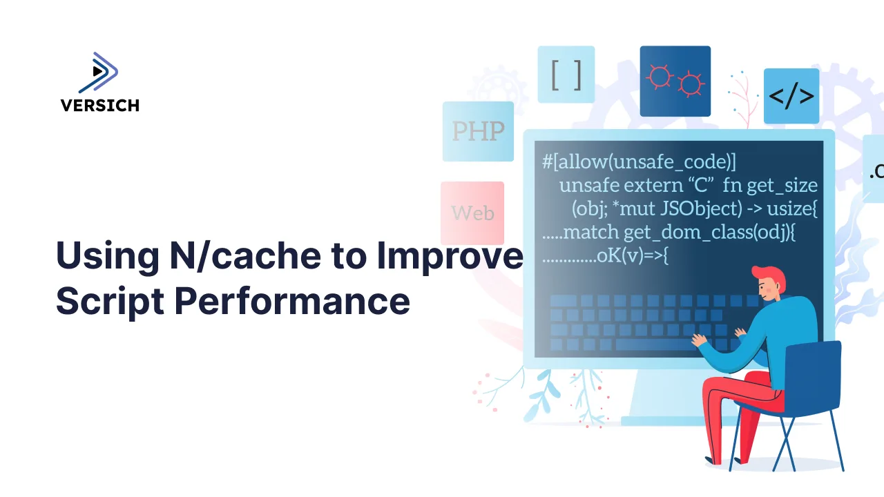 using n/cache to improve script performance