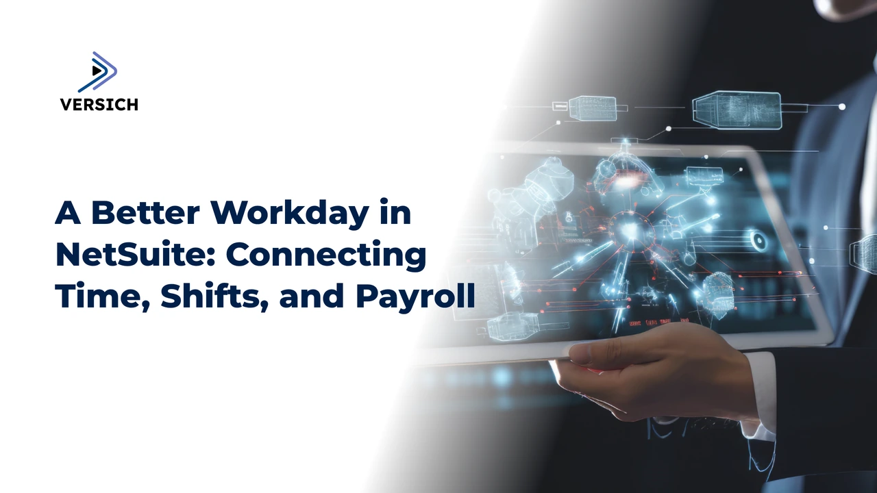 a better workday in netsuite: connecting time, shifts, and payroll