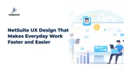 NetSuite UX Design That Makes Everyday Work Faster and Easier