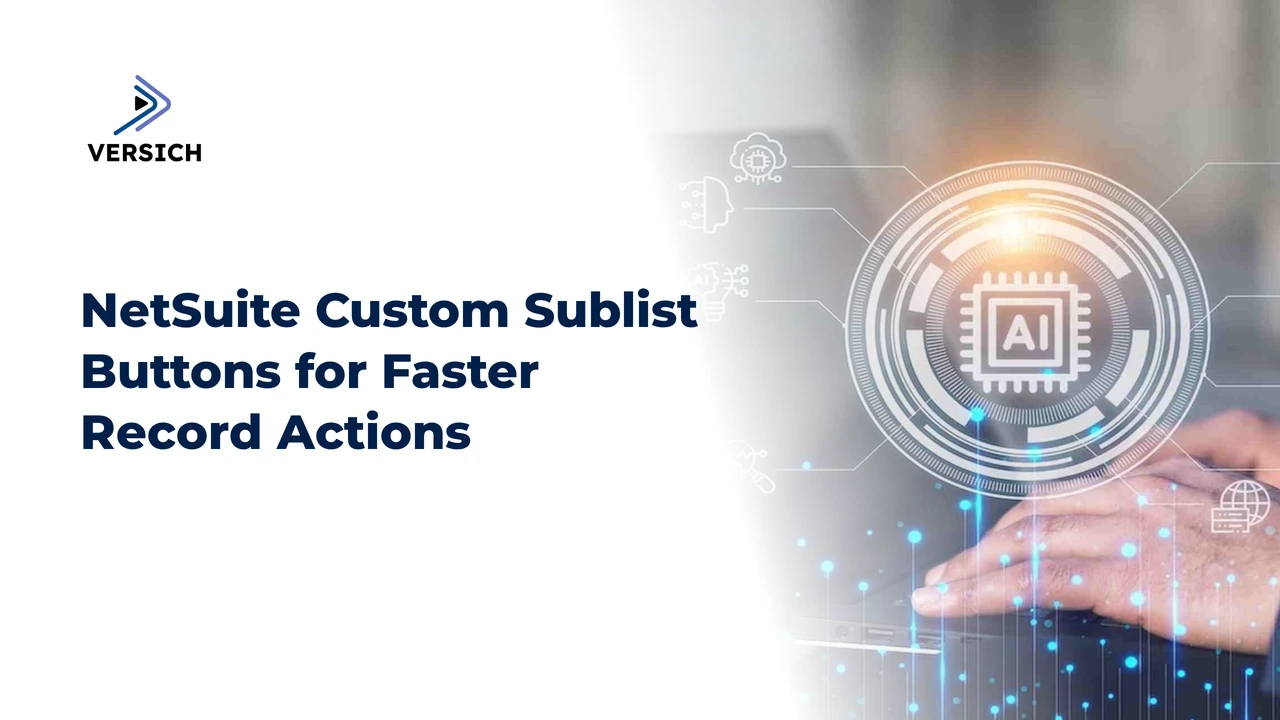 netsuite custom sublist buttons for faster record actions