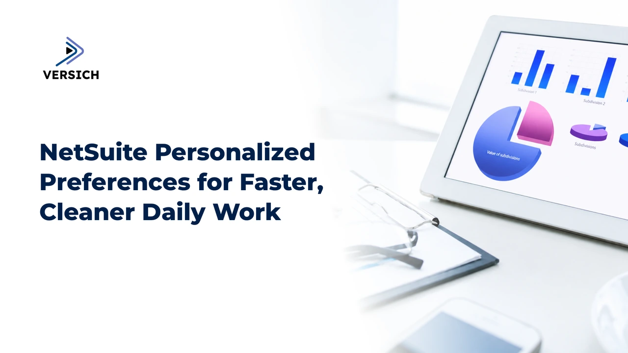 netsuite personalized preferences for faster, cleaner daily work