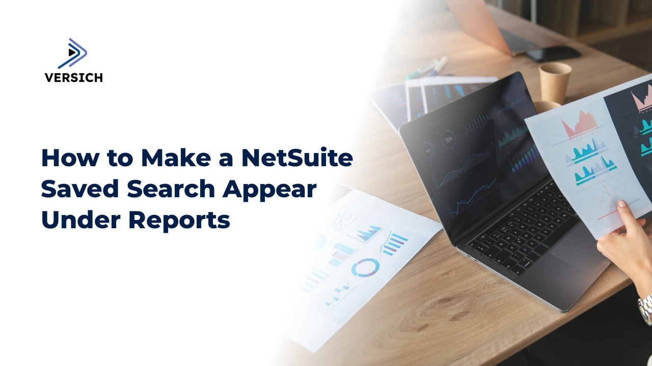 how to make a netsuite saved search appear under reports