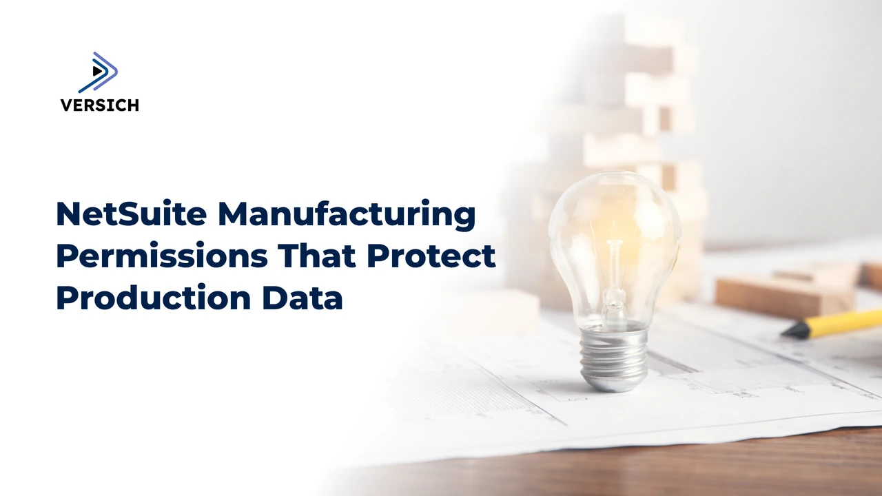 netsuite manufacturing permissions that protect production data