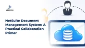 NetSuite Document Management System: A Practical Collaboration Primer