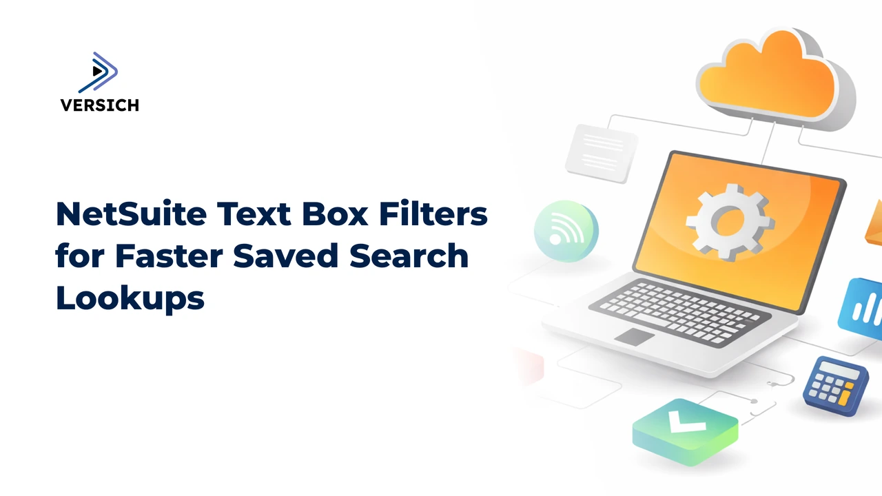 netsuite text box filters for faster saved search lookups