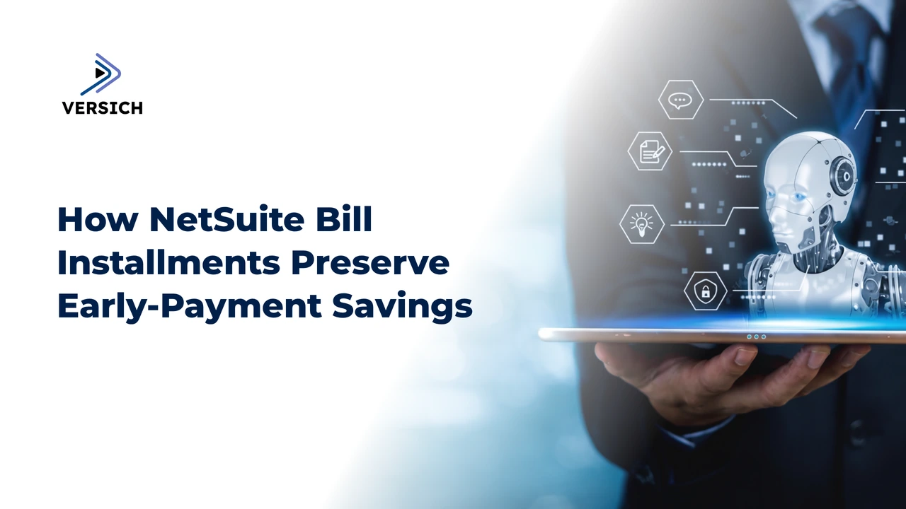 how netsuite bill installments preserve early-payment savings