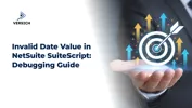 Invalid Date Value in NetSuite SuiteScript: Debugging Guide