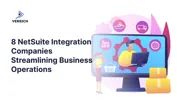 8 NetSuite Integration Companies Streamlining Business Operations