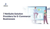 7 NetSuite Solution Providers for E-Commerce Businesses