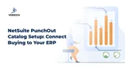 NetSuite PunchOut Catalog Setup: Connect Buying to Your ERP
