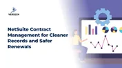 NetSuite Contract Management for Cleaner Records and Safer Renewals