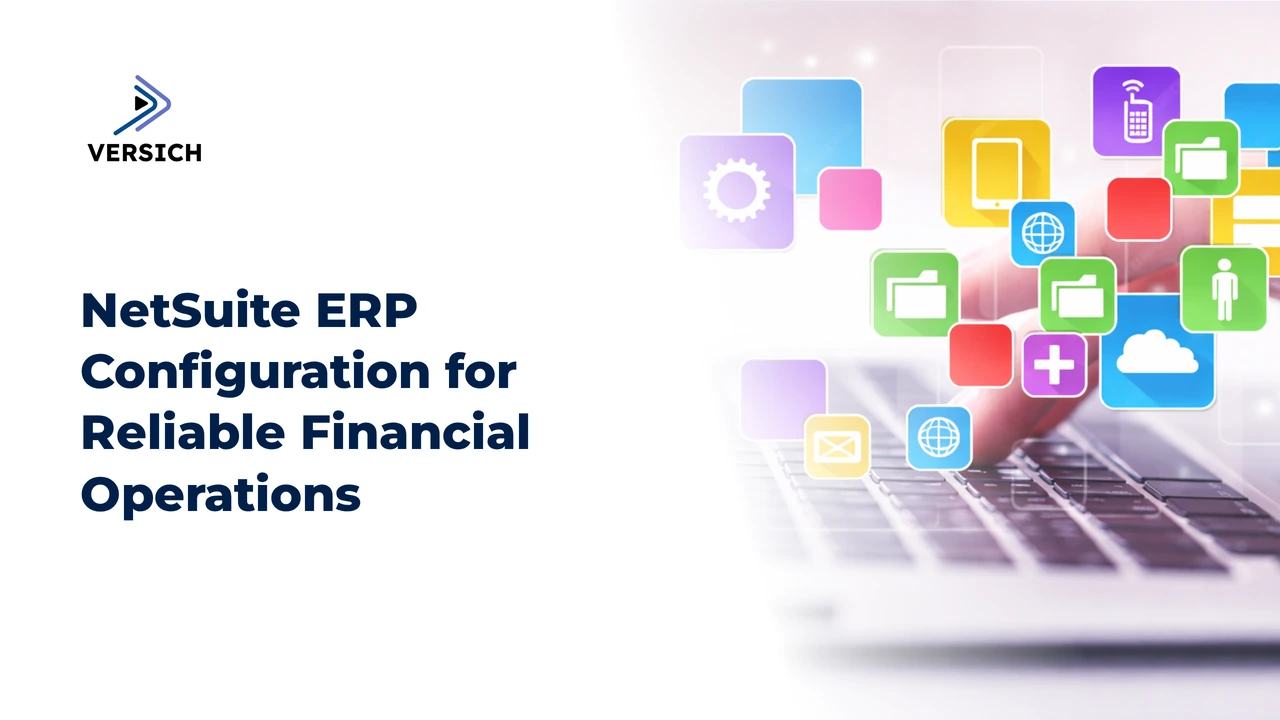 netsuite erp configuration for reliable financial operations