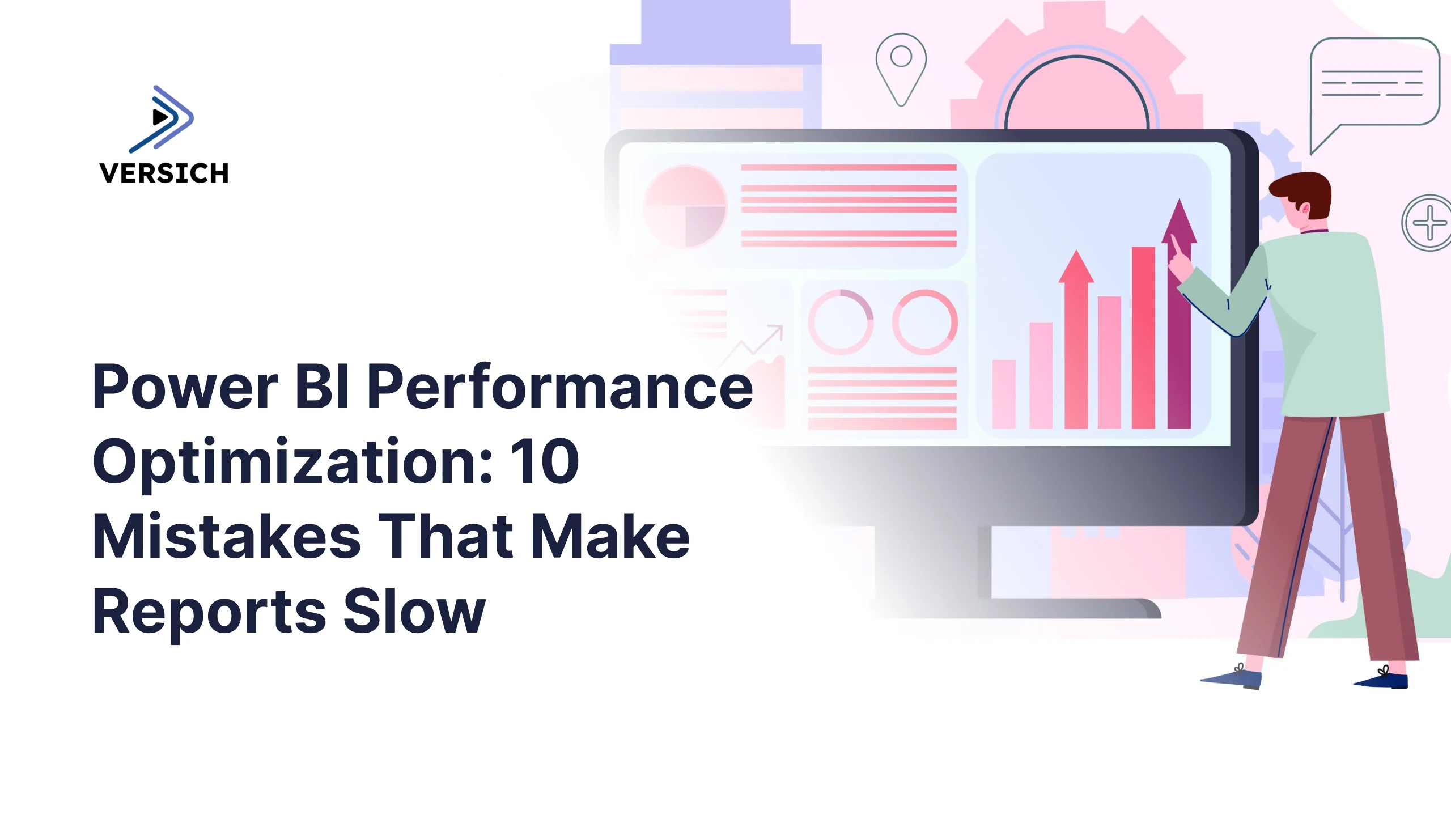 power bi performance optimization: 10 mistakes that make reports slow