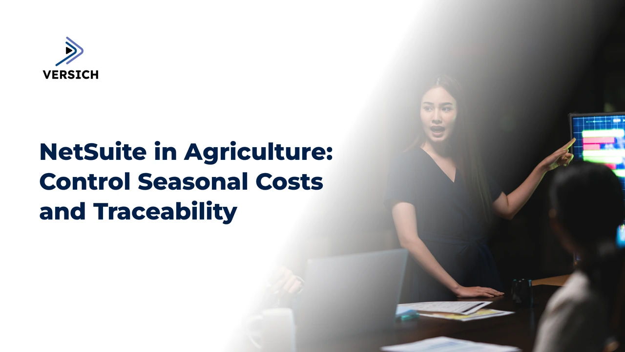netsuite in agriculture: control seasonal costs and traceability