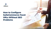 How to Configure SuiteCommerce Facet URLs Without SEO Problems