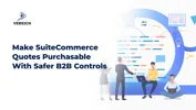 Make SuiteCommerce Quotes Purchasable With Safer B2B Controls