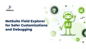 NetSuite Field Explorer for Safer Customizations and Debugging