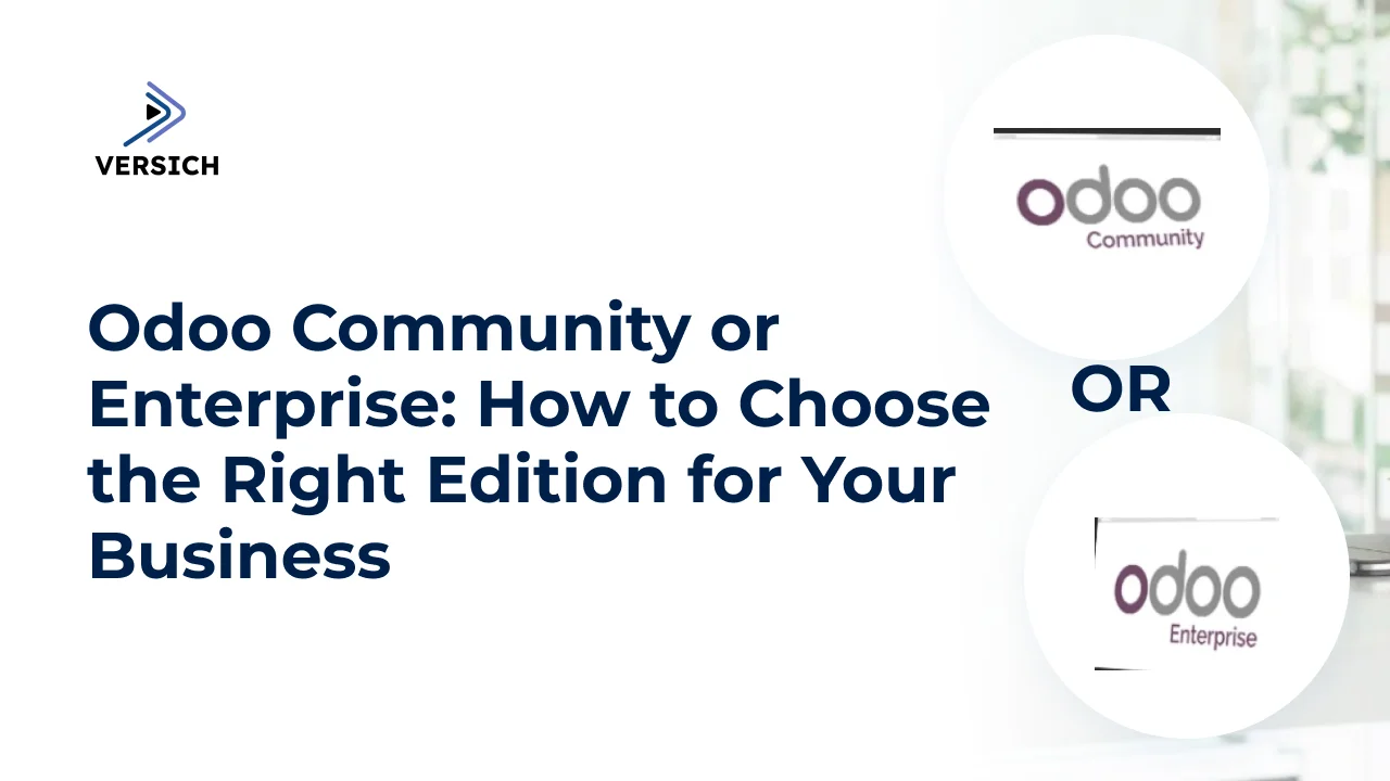 odoo community or enterprise: how to choose the right edition for business