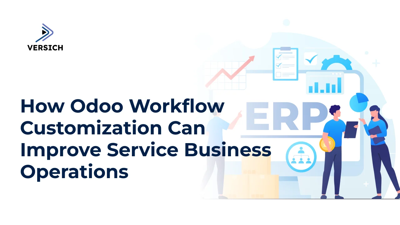 how odoo workflow customization improve service business operations