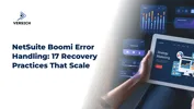 NetSuite Boomi Error Handling: 17 Recovery Practices That Scale